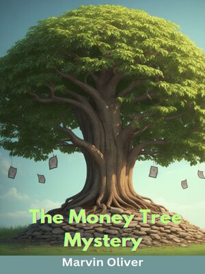 cover image of The Money Tree Mystery